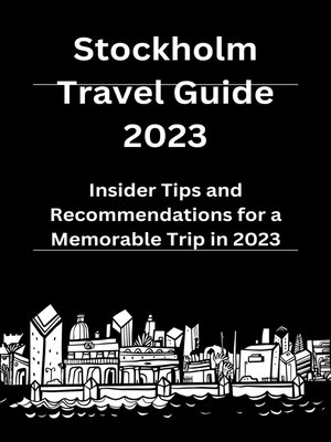 cover image of Stockholm Travel Guide 2023
